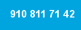 910 811 71 42